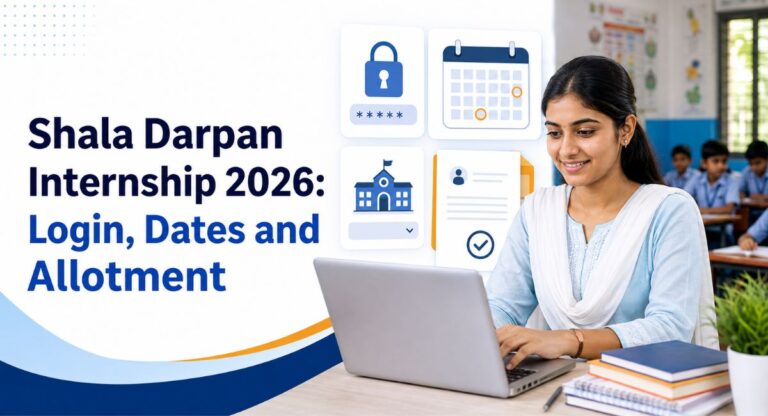 Shala Darpan Internship 2026: Login, Dates and Allotment